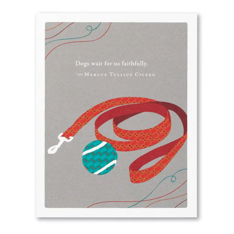 Cicero-Inspired Pet Lover Ornament: "Dogs Wait For Us Faithfully." 1