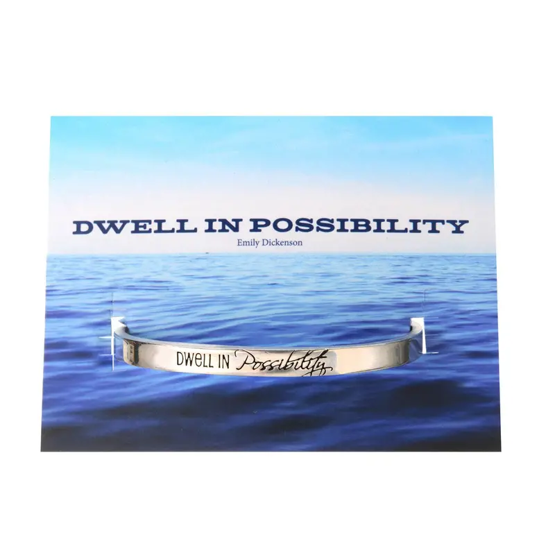 'Dwell In The Possibility' Inspirational Cuff Bracelet 1