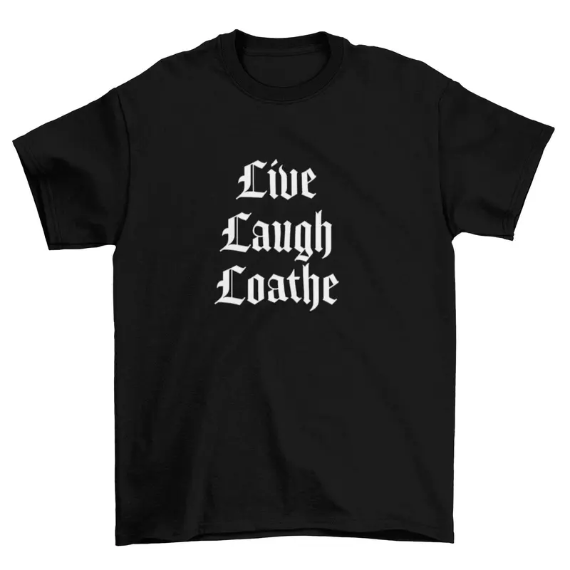 Gothic Witch Tee – 'Live Laugh Loathe' Black Cotton Shirt By Wickedly Divine 1