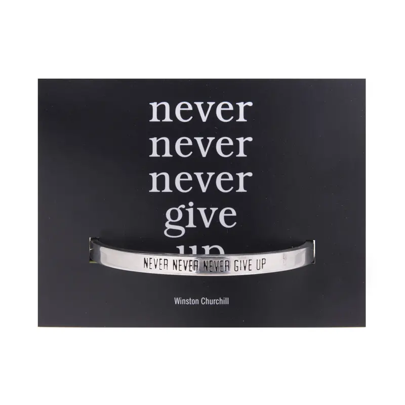Motivational Cuff Bracelet – 'Never, Never, Never Give Up' By Whitney Howard 1