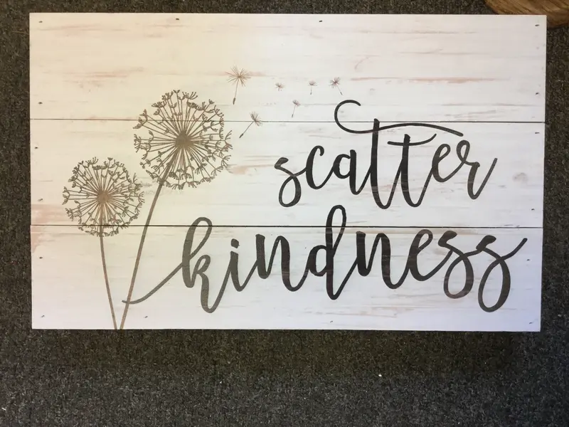 Scatter Kindness Wooden Sign – Inspirational Positive Message Wall Art 1