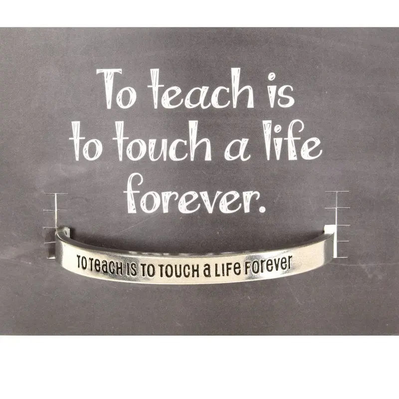 'To Teach Is To Touch A Life Forever' Teacher-Themed Cuff Bracelets 1